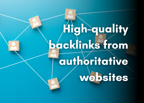 Recommendations for earning high-quality backlinks from authoritative websites